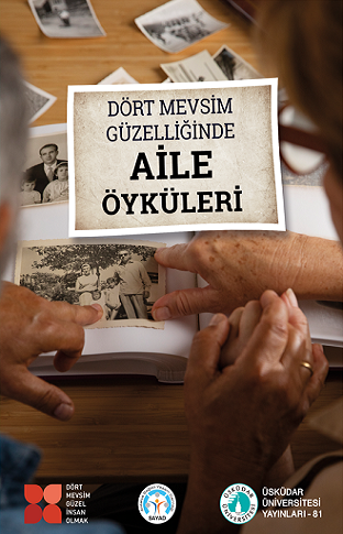Dört Mevsim Güzelliğinde Aile Öyküleri
